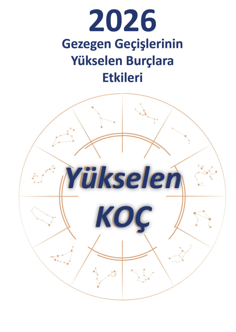 2026 Gezegen Geçişlerinin Yükselen Burçlara Etkileri - Koç | Dijital içerik PDF satışı