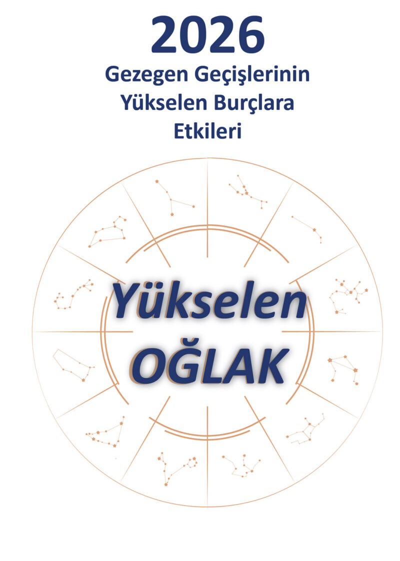 2026 Gezegen Geçişlerinin Yükselen Burçlara Etkileri - Oğlak | Dijital içerik PDF satışı