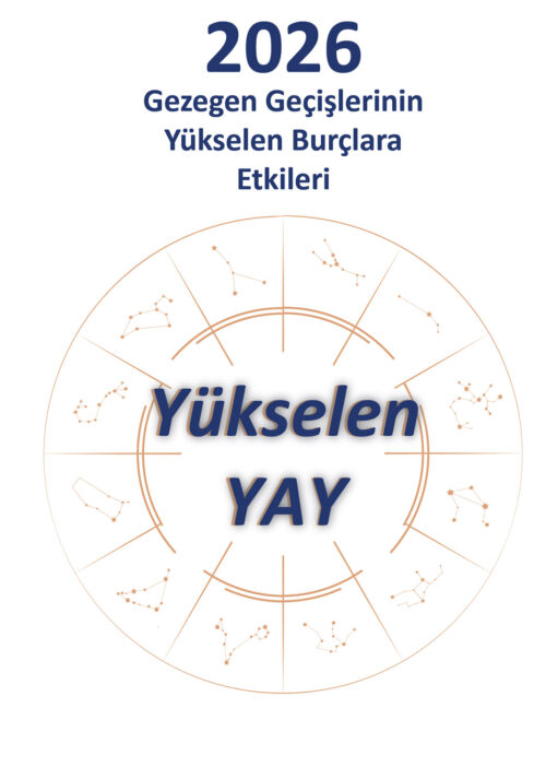 2026 Gezegen Geçişlerinin Yükselen Burçlara Etkileri - Yay | Dijital içerik PDF satışı